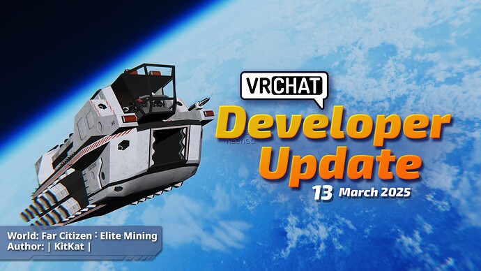 【VRChat】Developer Update 2025/3/13 のアップデート内容